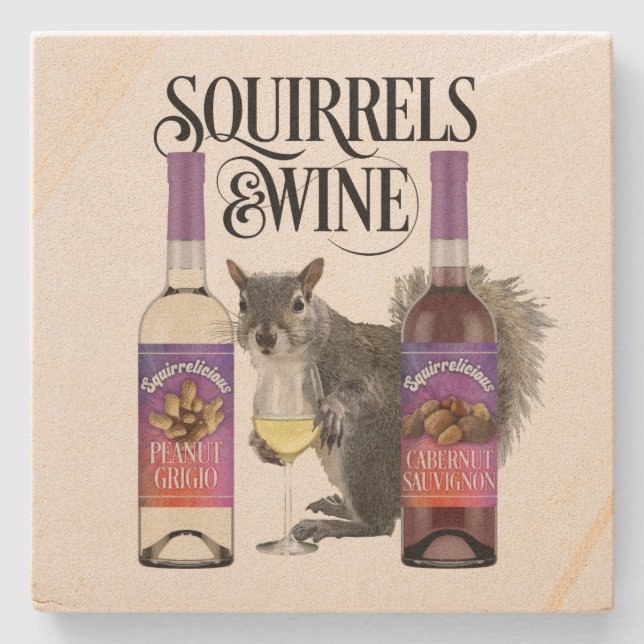 Squirrels & Wine - Funny Squirrel Lover and Wine D Stone Coaster (Front)
