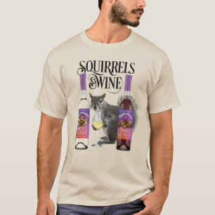 Squirrels & Wine - Funny Squirrel Lover and Wine D T-Shirt