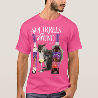 Squirrels Wine Funny Squirrel Lover and Wine Drink T-Shirt