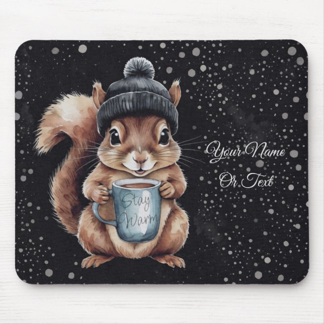 Squirrels with cup and snow "Stay Warm" Mouse Pad (Front)