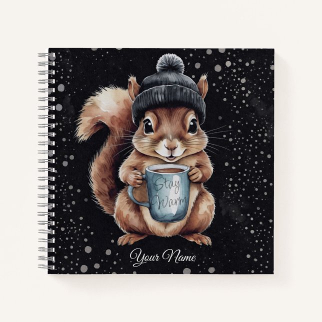 Squirrels with cup and snow "Stay Warm" Notebook (Front)