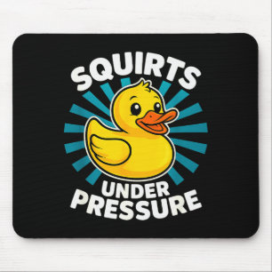Squirts Under Pressure Funny Word Play Witty Adult Mouse Pad