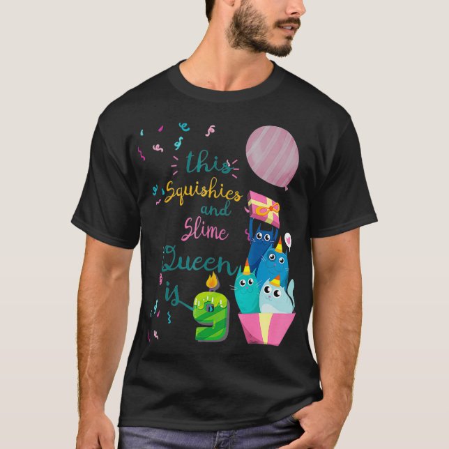 Squishies and Slime Queen 9th Birthday Shirt  (Front)