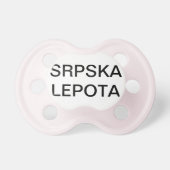 Srbija lepota Serbia Pacifier (Front)