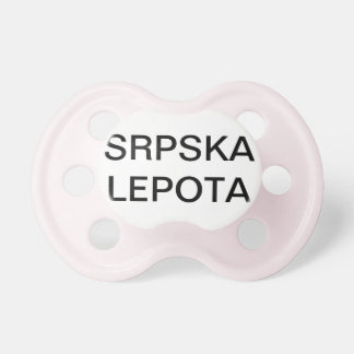 Srbija lepota Serbia Pacifier