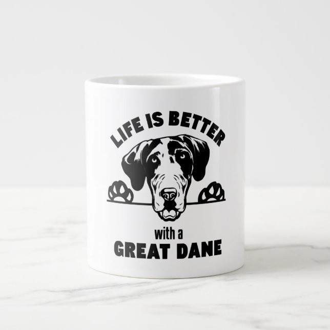 Srgdrr - Life Is Better With A Great Dane Pullover Giant Coffee Mug (Front)
