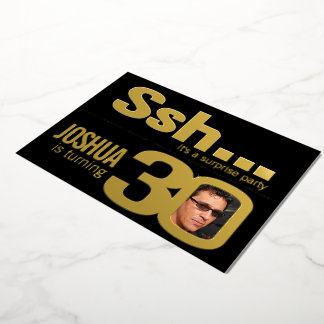 Ssh... Surprise 30th Birthday party gold black Foil Invitation