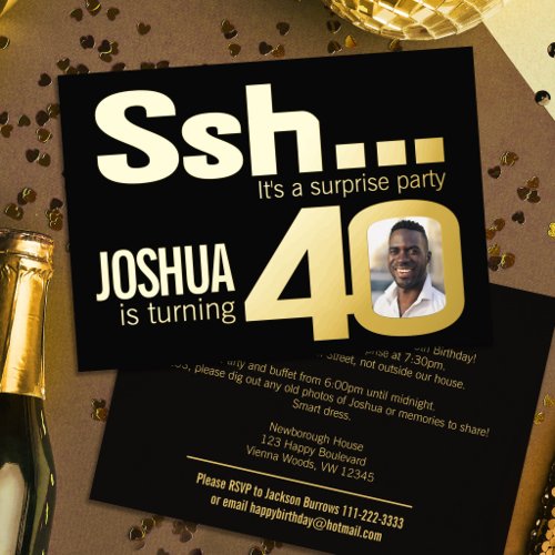 Ssh... Surprise 40th Birthday party gold black Foil Invitation