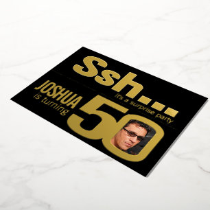 Ssh... Surprise 50th Birthday party gold black Foil Invitation