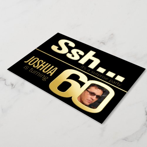 Ssh Surprise 60th Birthday party gold black Foil Invitation