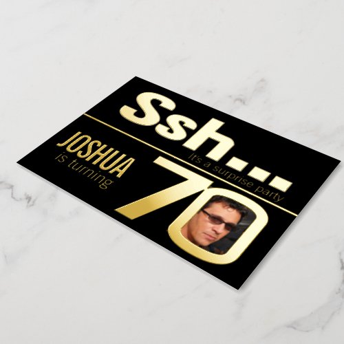 Ssh Surprise 70th Birthday party gold black Foil Invitation