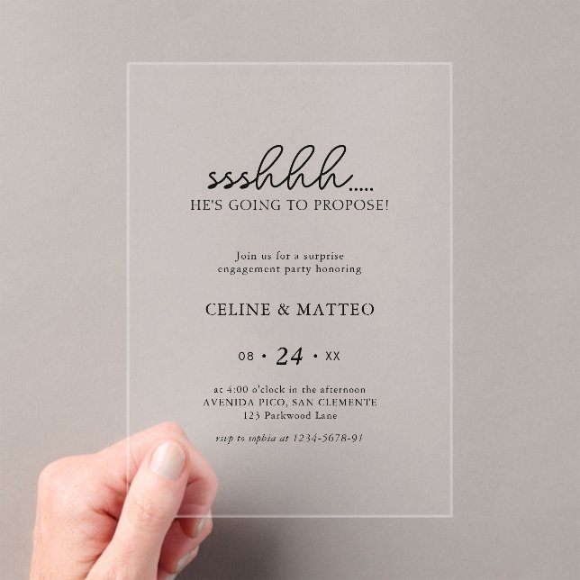 Sshh.. He's Going to Propose | Surprise Engagement Acrylic Invitations (Insitu (Handheld))
