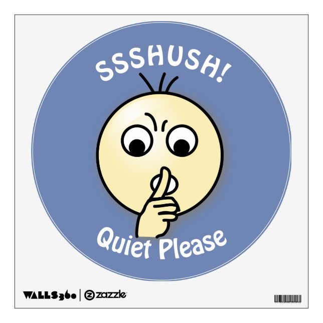 Ssshush Quiet Please Wall Sticker (Front)