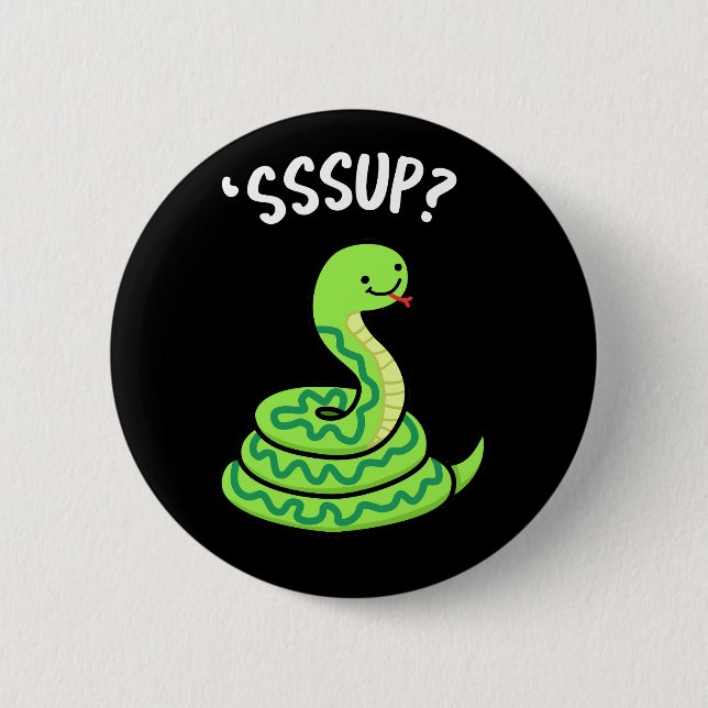 Sssup Funny Hissing Snake Pun Dark BG Button (Front)