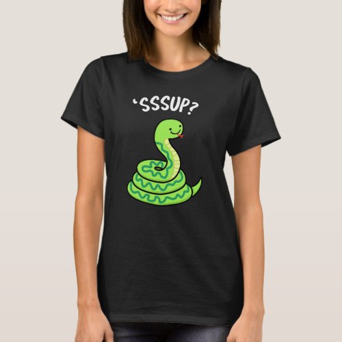 Sssup Funny Hissing Snake Pun Dark BG T_Shirt