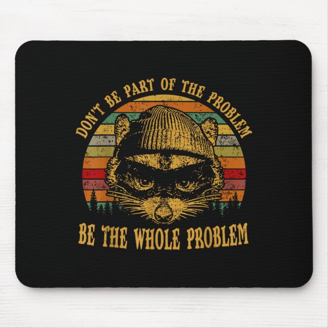 Ssum Don't Be Part Of The Problem Be The Whole Pro Mouse Pad (Front)