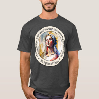 St Agnes of Rome Religious Quotes Gift Inspiring M T-Shirt