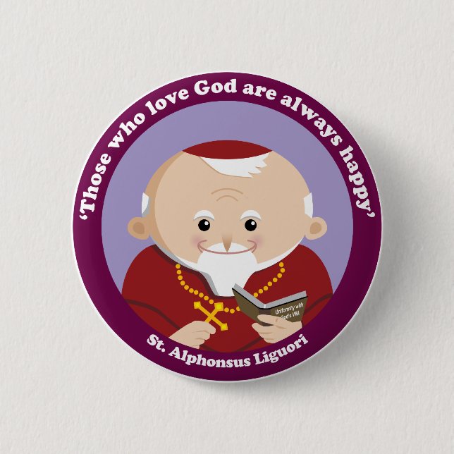 St Alphonsus Liguori Pinback Button (Front)