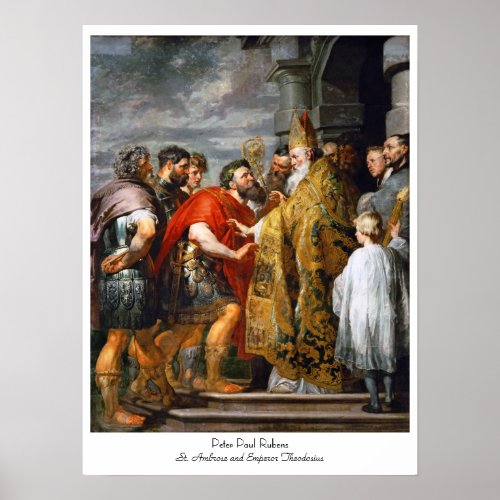St Ambrose and Emperor Theodosius  Paul Rubens Poster