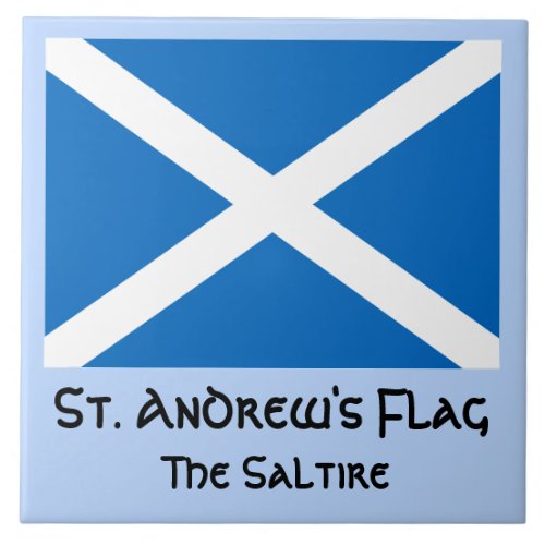 St Andrews Flag Saltire or Flag of Scotland Ceramic Tile