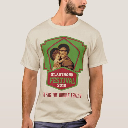 ST ANTHONY FESTIVAL FEAST CELEBRATION T_Shirt