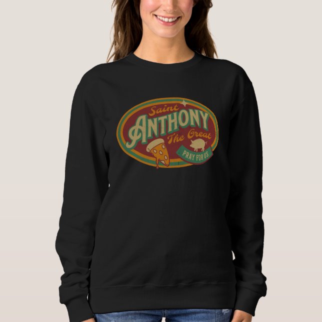 St Anthony Great Abbot Patron Saint Farmers Retro  Sweatshirt (Front)