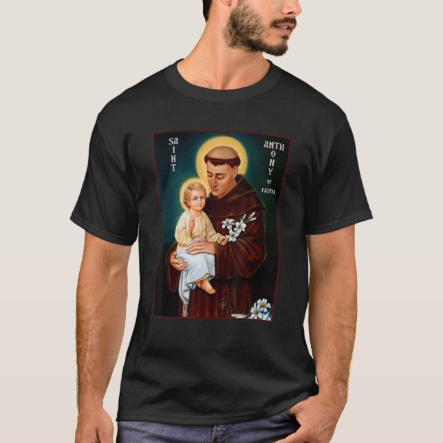 St Anthony of Padua Catholic Saint T-Shirt (Front)