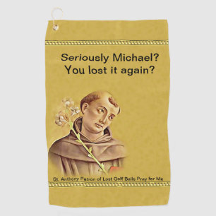 St. Anthony Patron Saint Lost Golf Balls Humorous Golf Towel