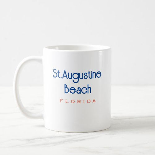 St Augustine Beach Florida Coffee Mug