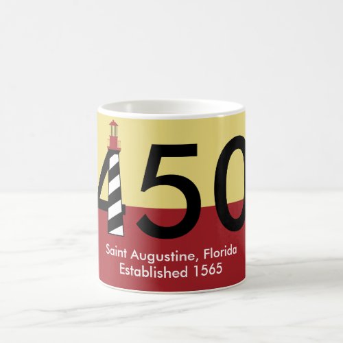 St Augustine Florida _ Established 1565 _ 450th Coffee Mug