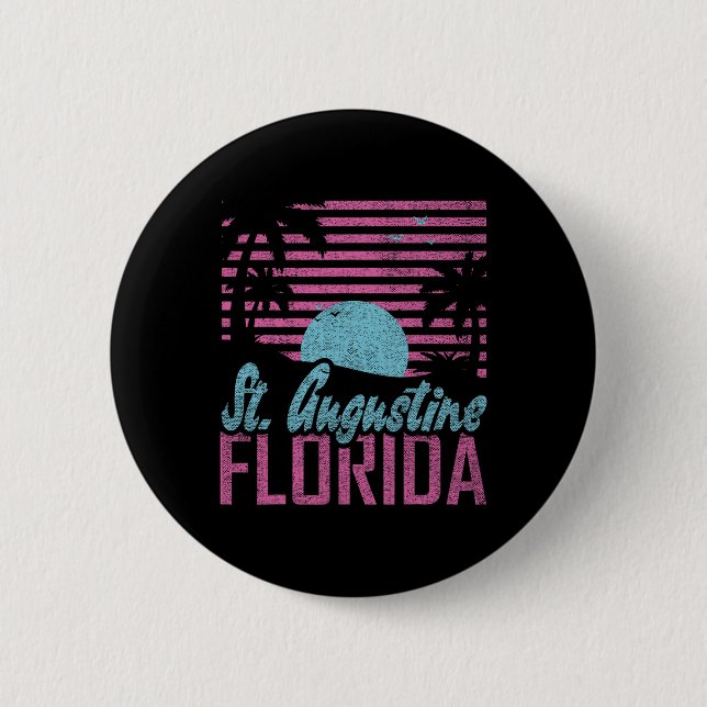 St. Augustine Florida Fl Citrus State Miami Vibes  Button (Front)