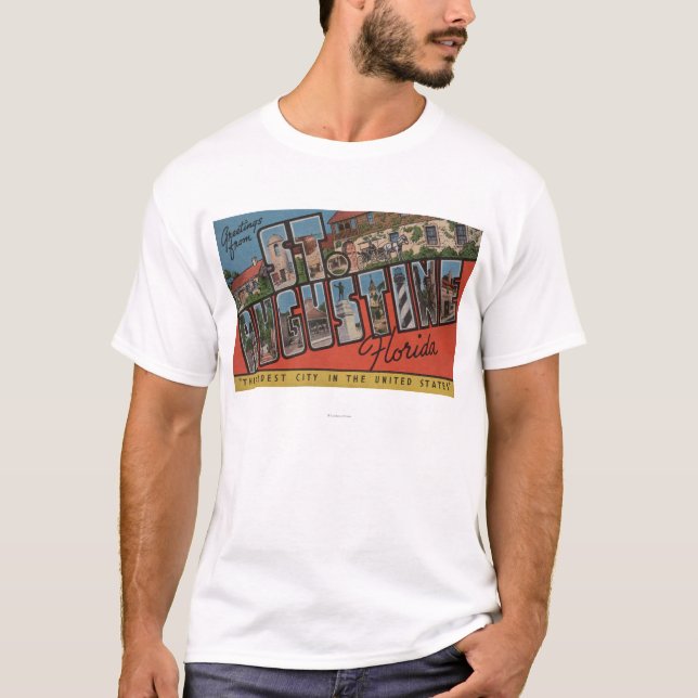 St. Augustine, Florida - Large Letter Scenes 2 T-Shirt (Front)