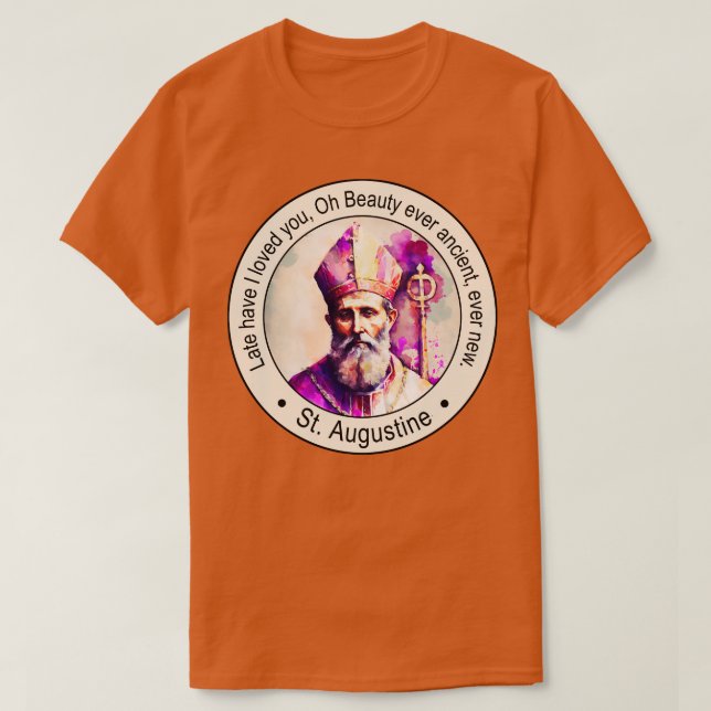 St Augustine of Hippo Religious Quotes Gift Inspir T-Shirt (Design Front)