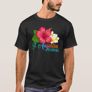 St Augustine Vacation Florida Tropical Hibiscus Fl T-Shirt