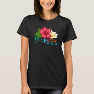 St Augustine Vacation Florida Tropical Hibiscus Fl T-Shirt