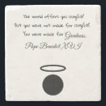St. Benedict XVI Quote Stone Coaster<br><div class="desc">St. Benedict XVI Quote Stone Coaster</div>