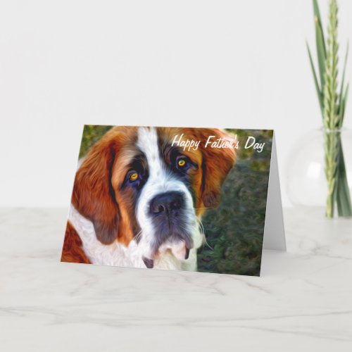 St Bernard Dog Painting Happy Fathers Day Card