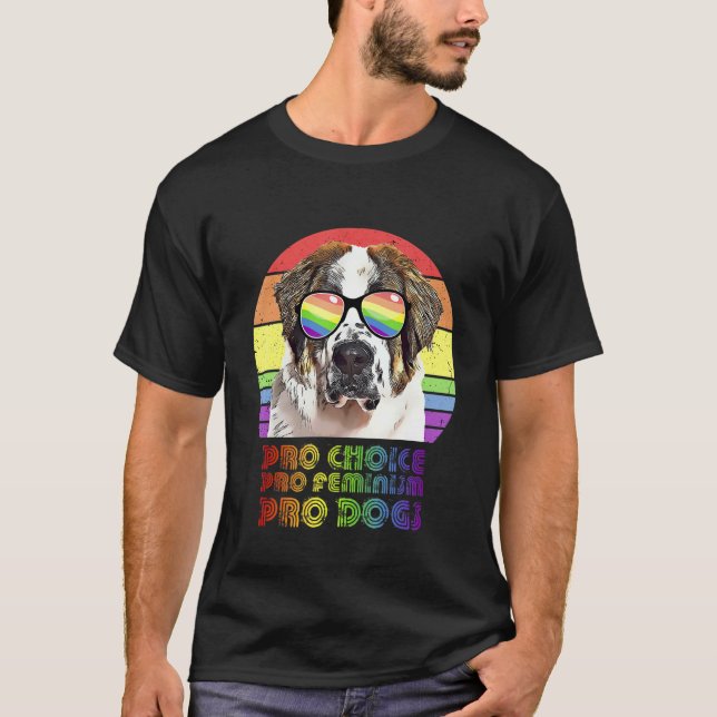 St  Bernard Pro Choice Pro Feminism Pro Dogs Lgbtq T-Shirt (Front)