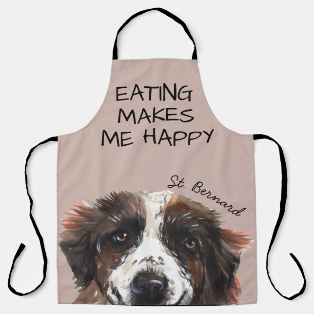 St Bernard Watercolor Funny Quote Apron (Front)