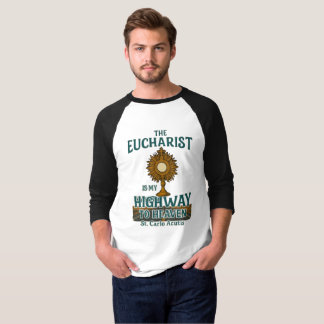 St. Carlo Acutis Eucharist Is My Highway to Heaven T-Shirt