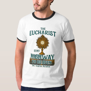 St. Carlo Acutis Eucharist Is My Highway to Heaven T-Shirt