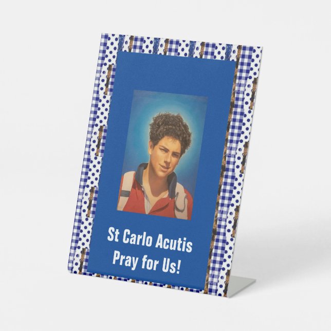 St Carlo Acutis Pedestal Sign (Front)