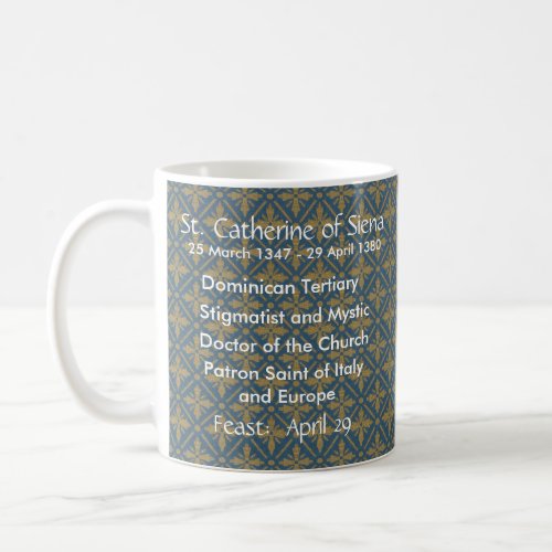 St Catherine of Siena BK 19 Coffee Mug 21b