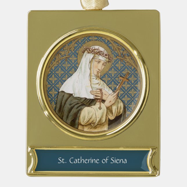 St. Catherine of Siena (BK 19) Gold Plated Banner Ornament (Front)