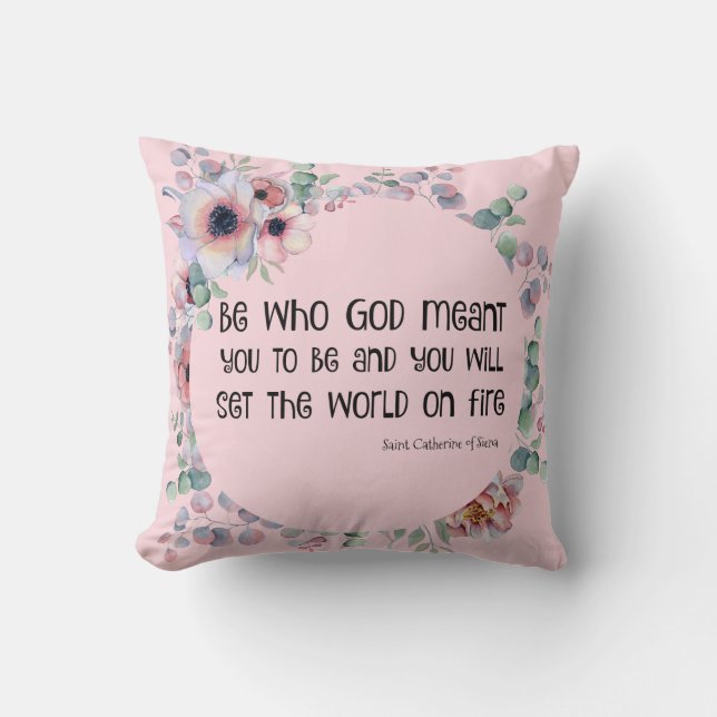 St. Catherine of Siena Quote Roses Throw Pillow (Front)