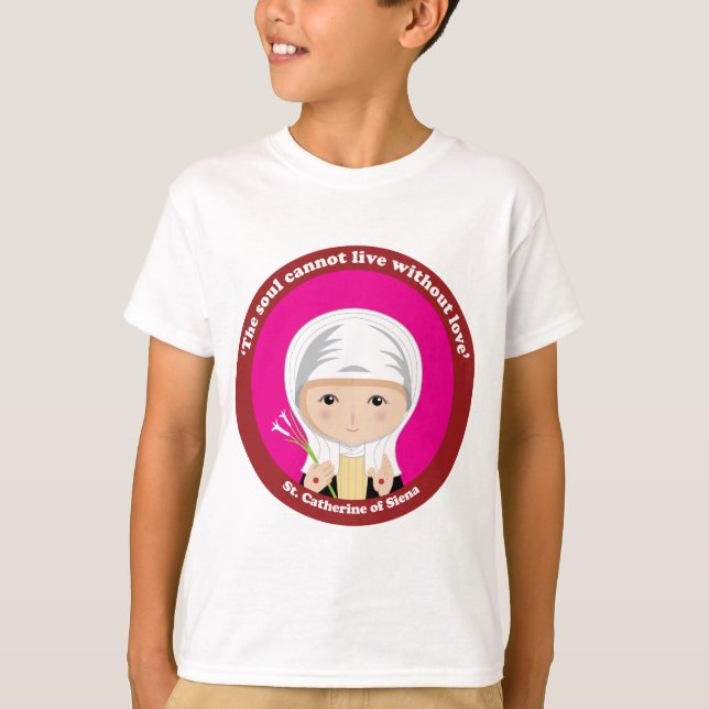 St. Catherine of Siena T-Shirt (Front)