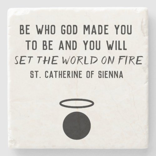 St Catherine of Sienna Quote Stone Coaster