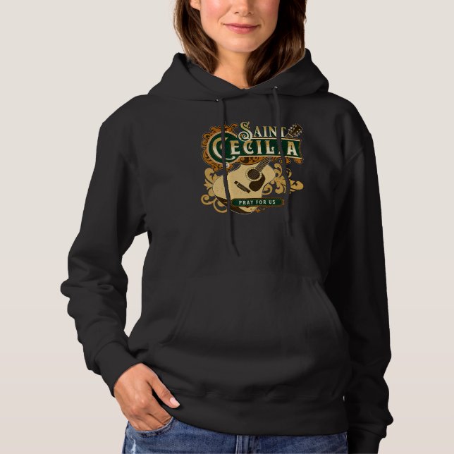 St Cecilia of Rome Patron Saint of Music Catholic  Hoodie (Front)
