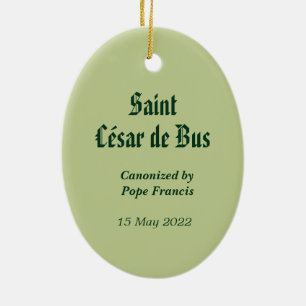 St. César de Bus (SLE 001) Ceramic Ornament