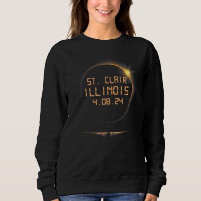 St Clair Illinois IL Total Solar Eclipse April 8 2 Sweatshirt